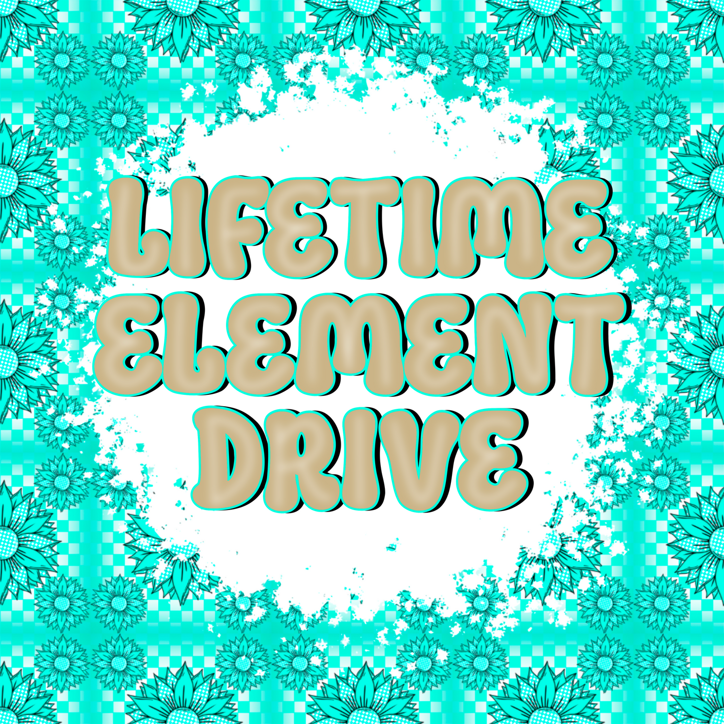 Lifetime Element Drive