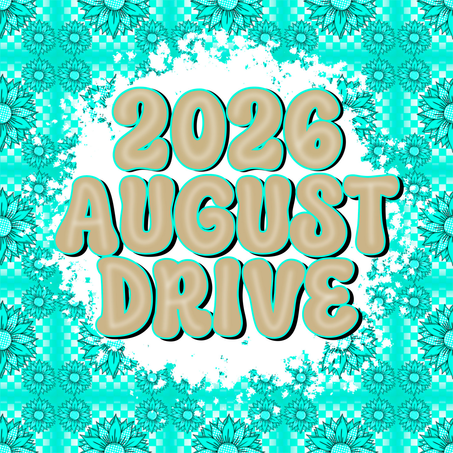 2026 August Drive