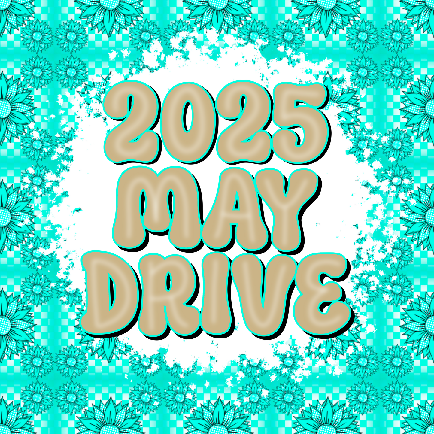 2025 May Drive