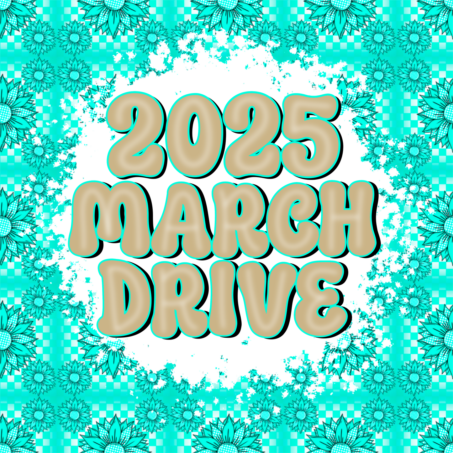 2025 March Drive