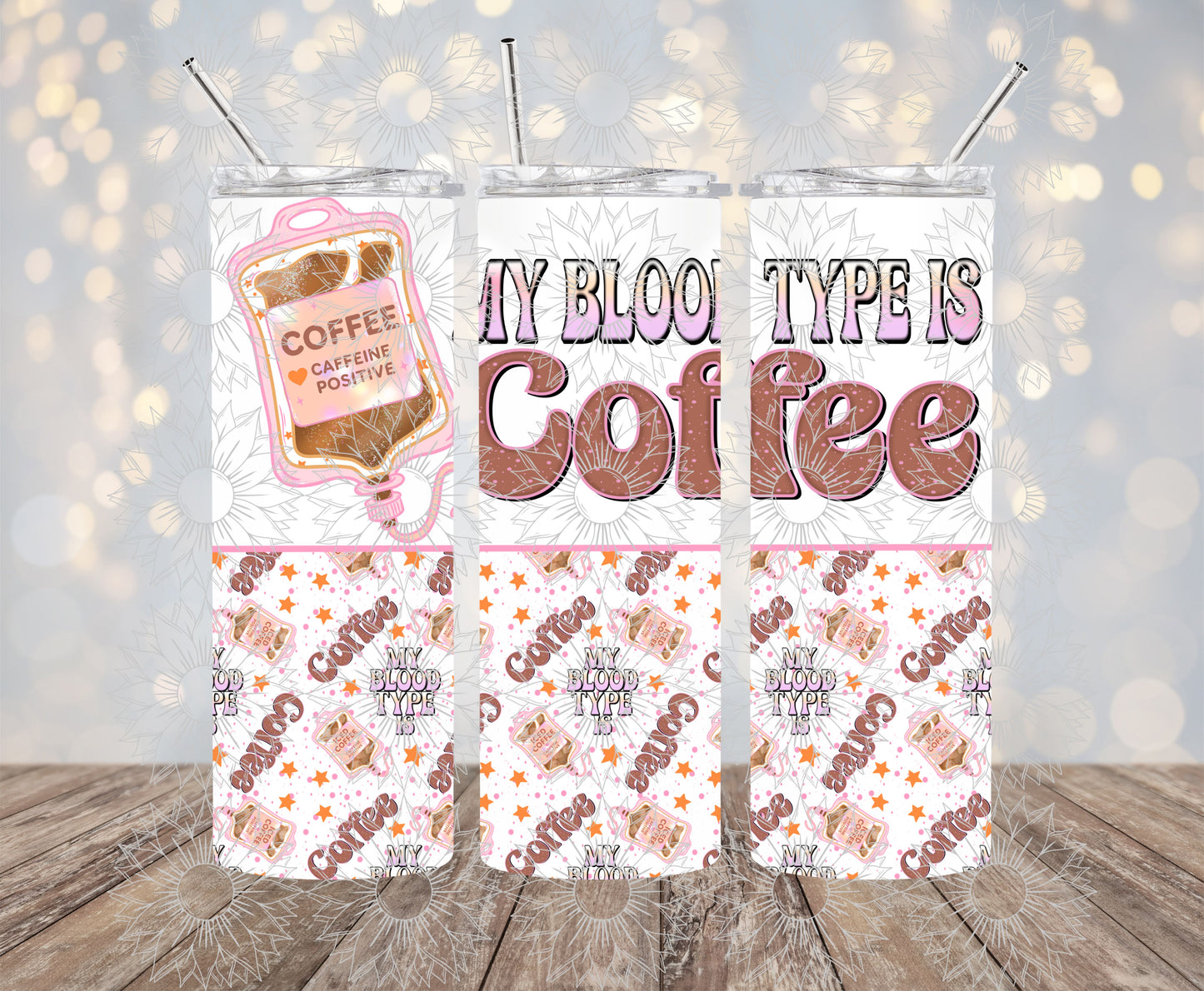 My Blood Type is Coffee 20OZ