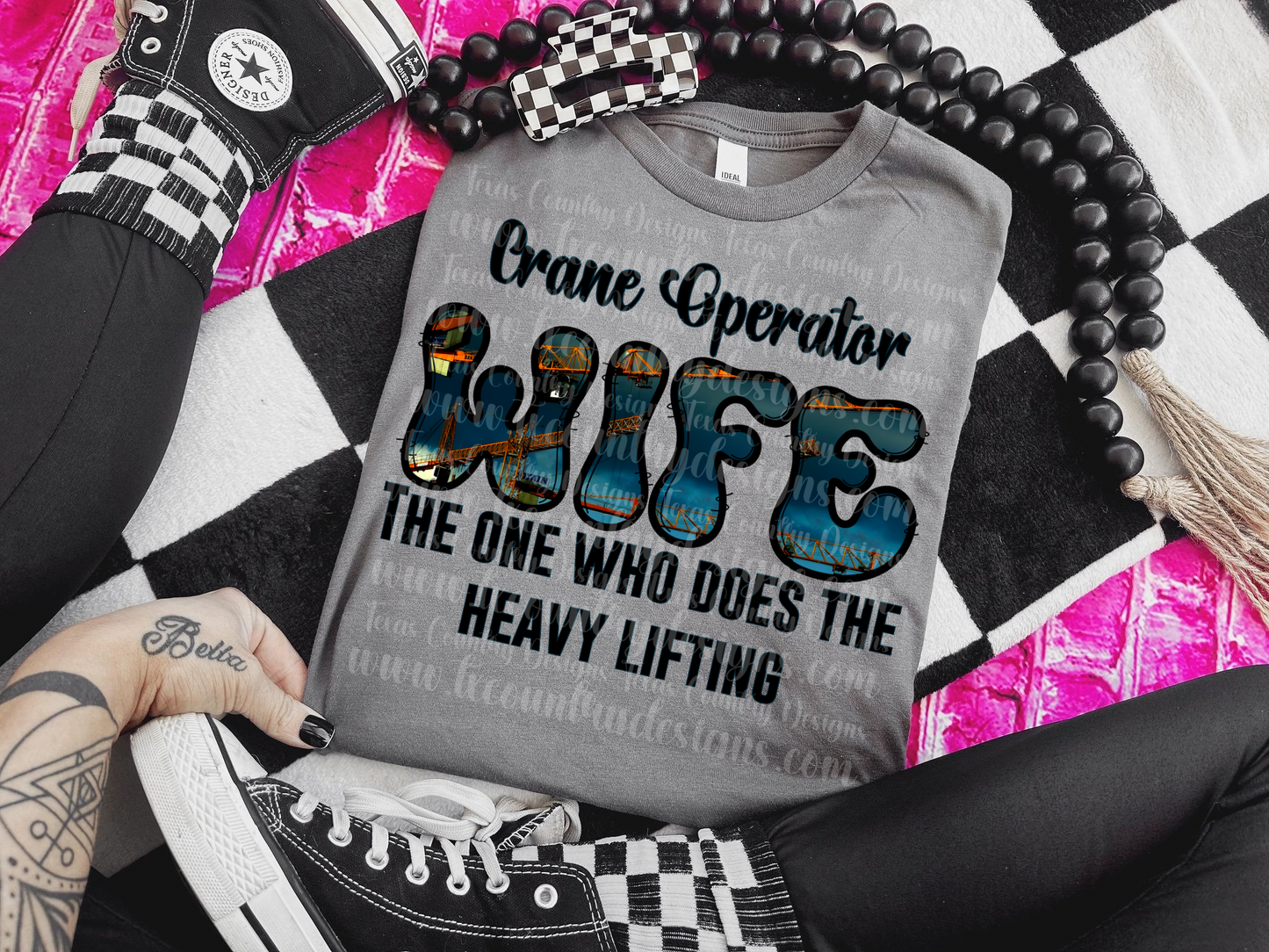 Crane Operator Wife - Heavy Lifting