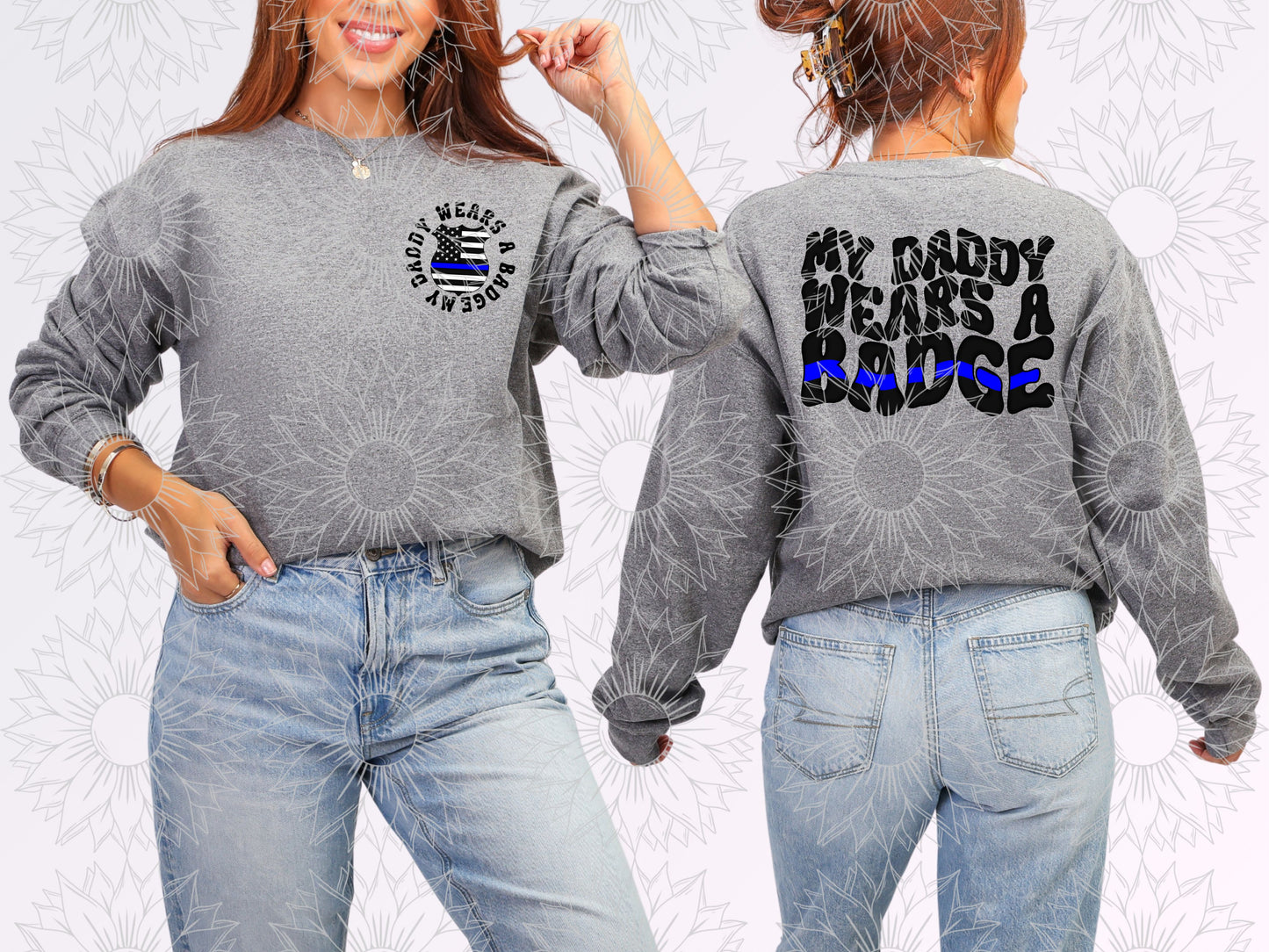 My Daddy Wears A Badge W/Pocket