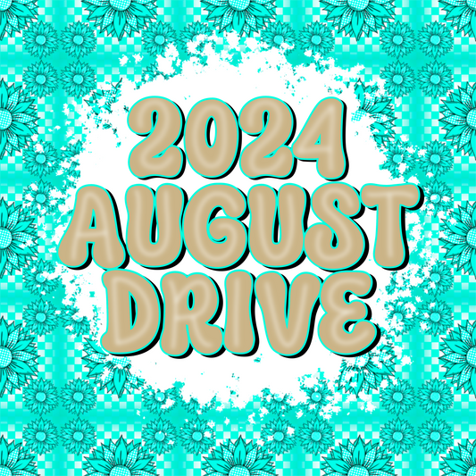 2024 August Drive