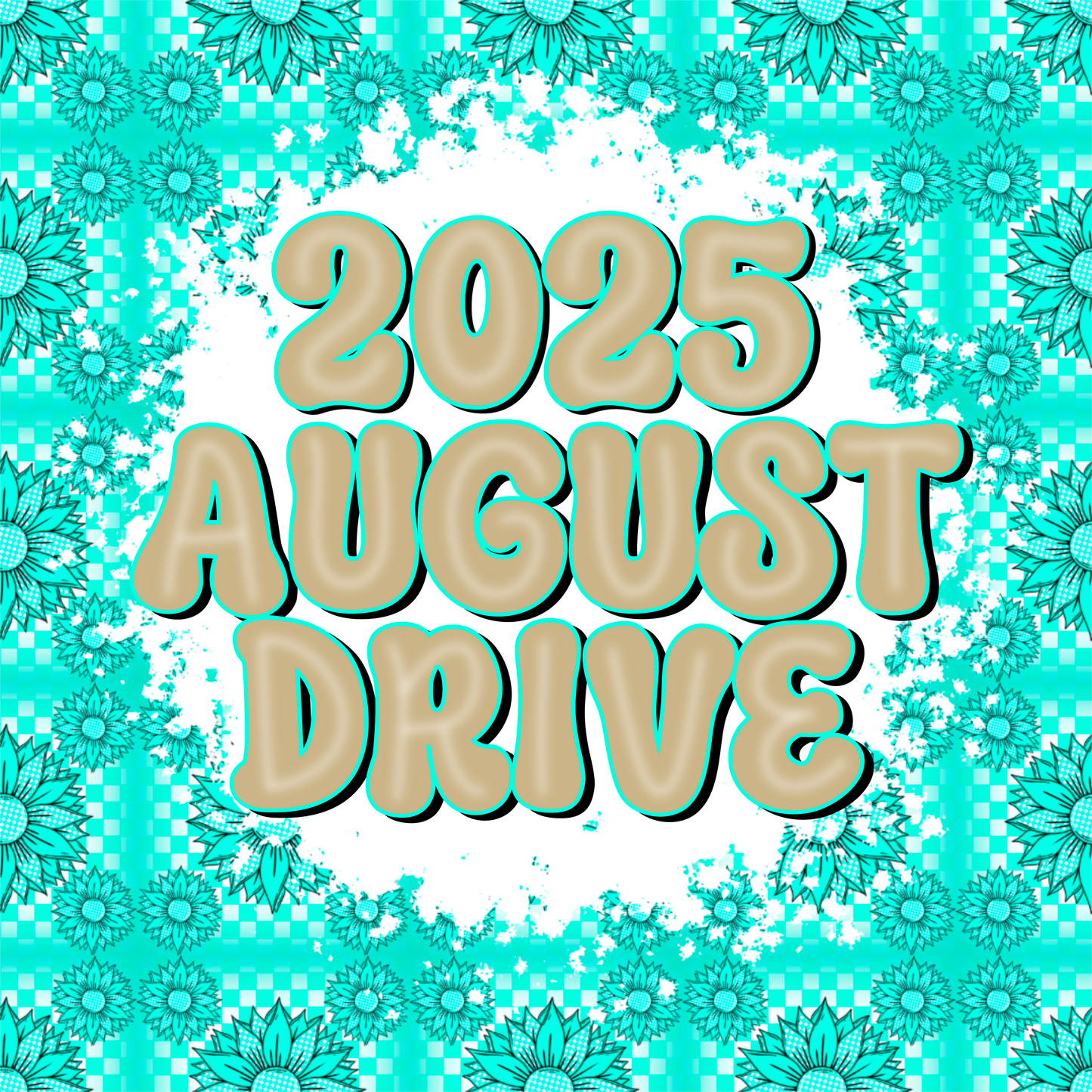 2025 August Drive