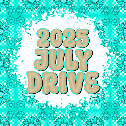 2025 July Drive
