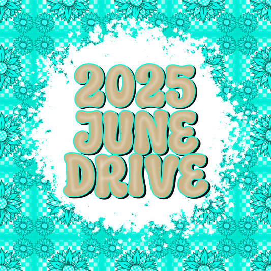 2025 June Drive