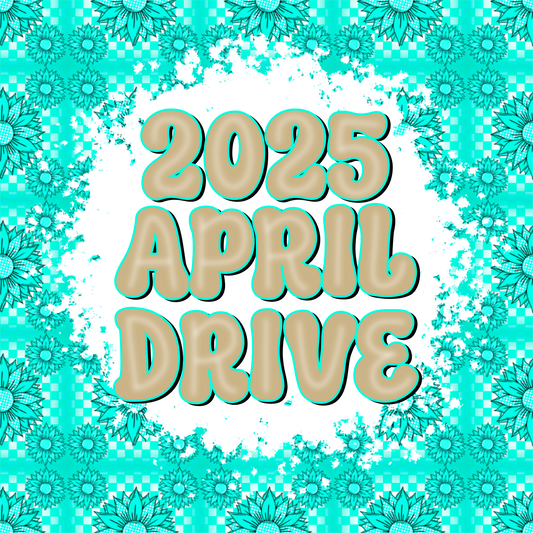 2025 April Drive