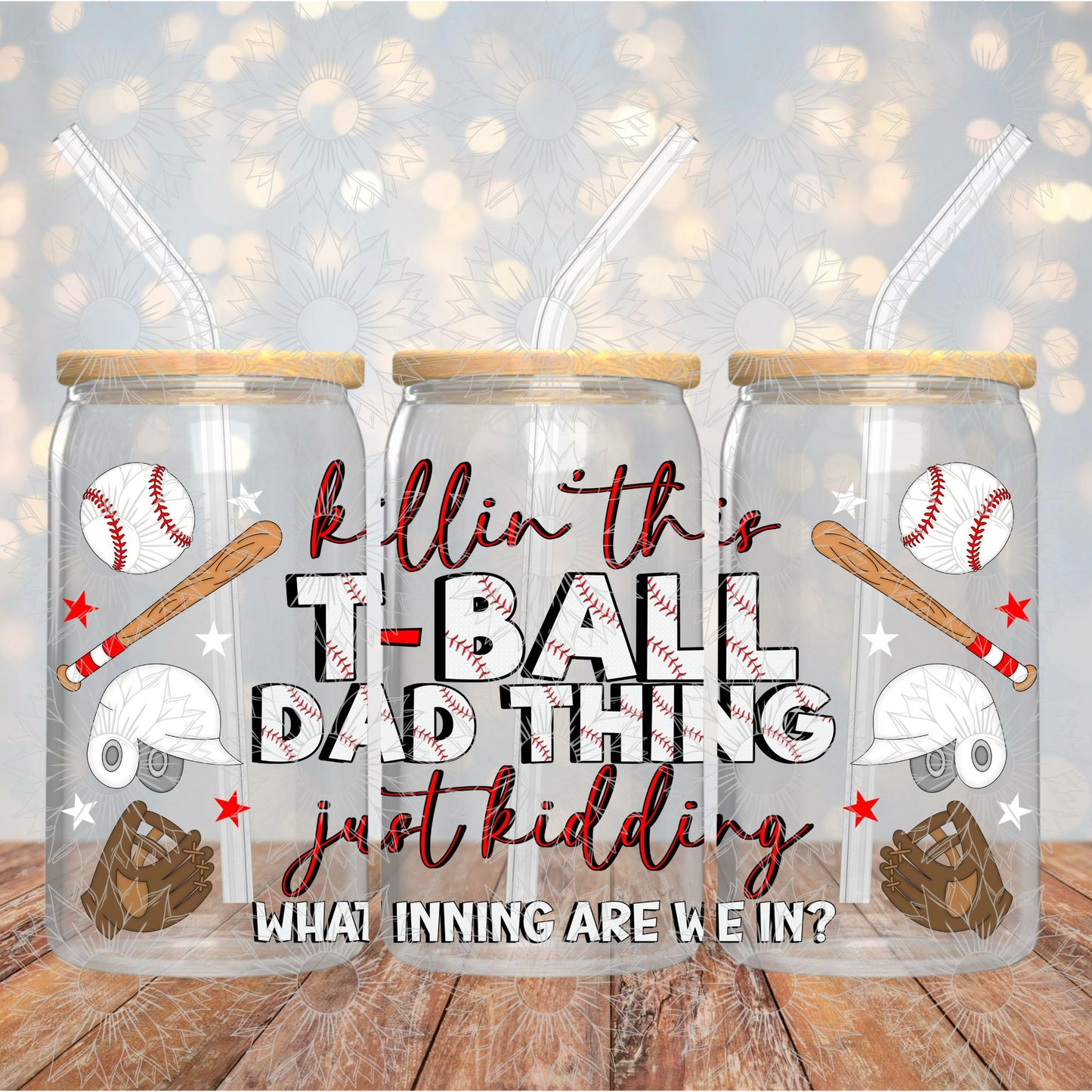 Killing This T-Ball Dad Thing 16OZ