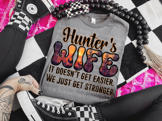 Hunter’s Wife - it doesn’t get easier