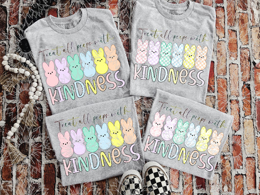 Treat All Peeps With Kindness