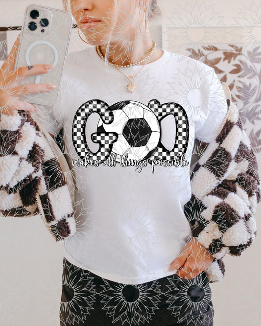 God Makes All Things Possible - Soccer