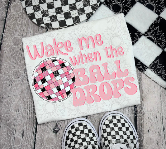 Wake Me When The Ball Drops - Pink