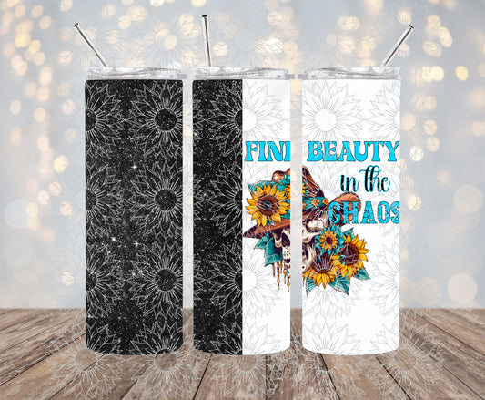 Find Beauty in the Chaos 20OZ