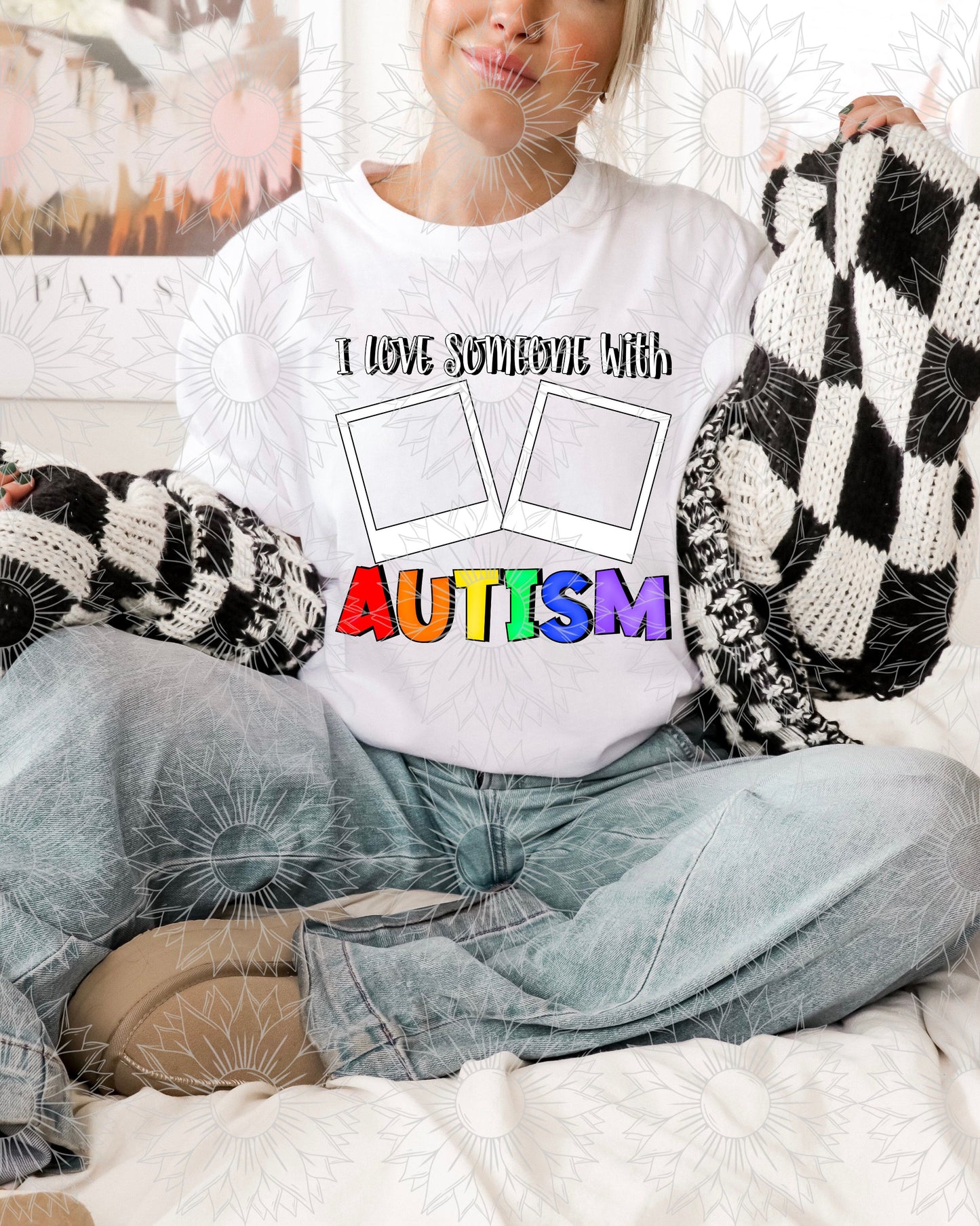 I Love Someone With Autism
