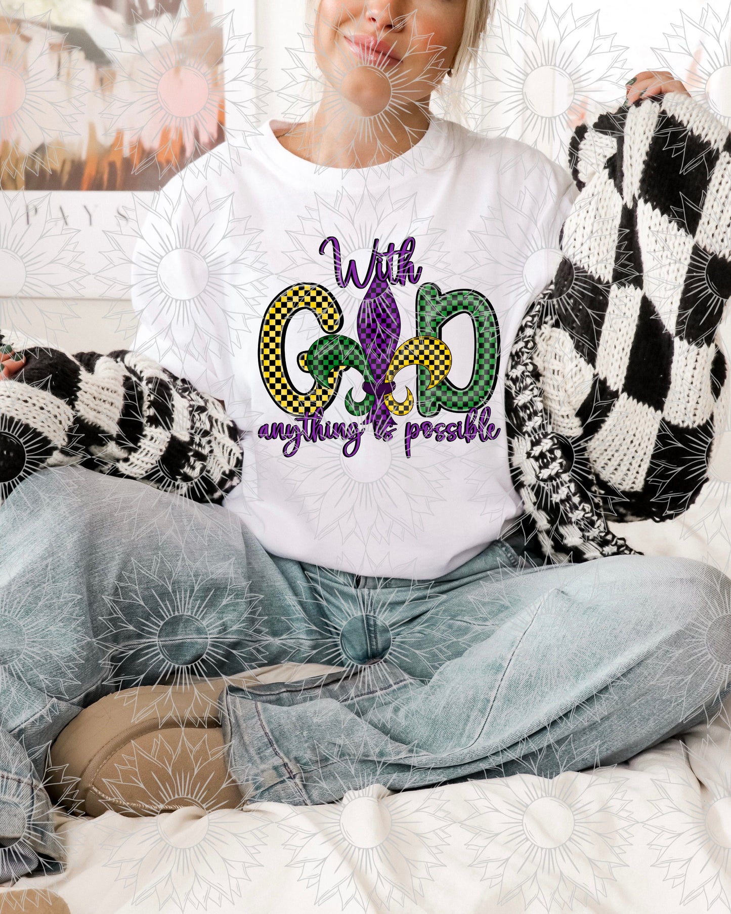 With God Anything Is Possible - Mardi Gras