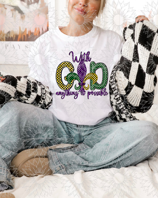 With God Anything Is Possible - Mardi Gras