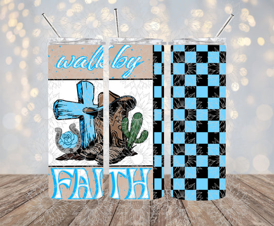 Walk By Faith 20OZ Blue