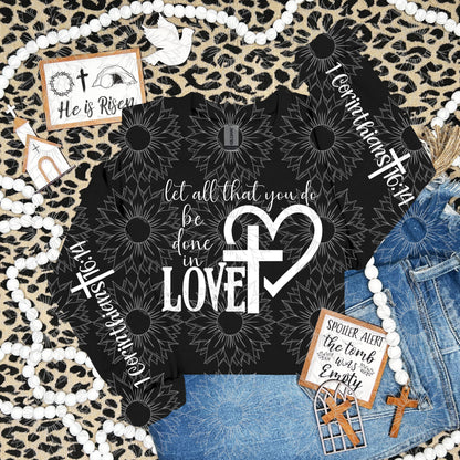 Let All That You Do Be Done In Love W/Sleeve