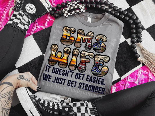 EMS Wife - it doesn’t get easier