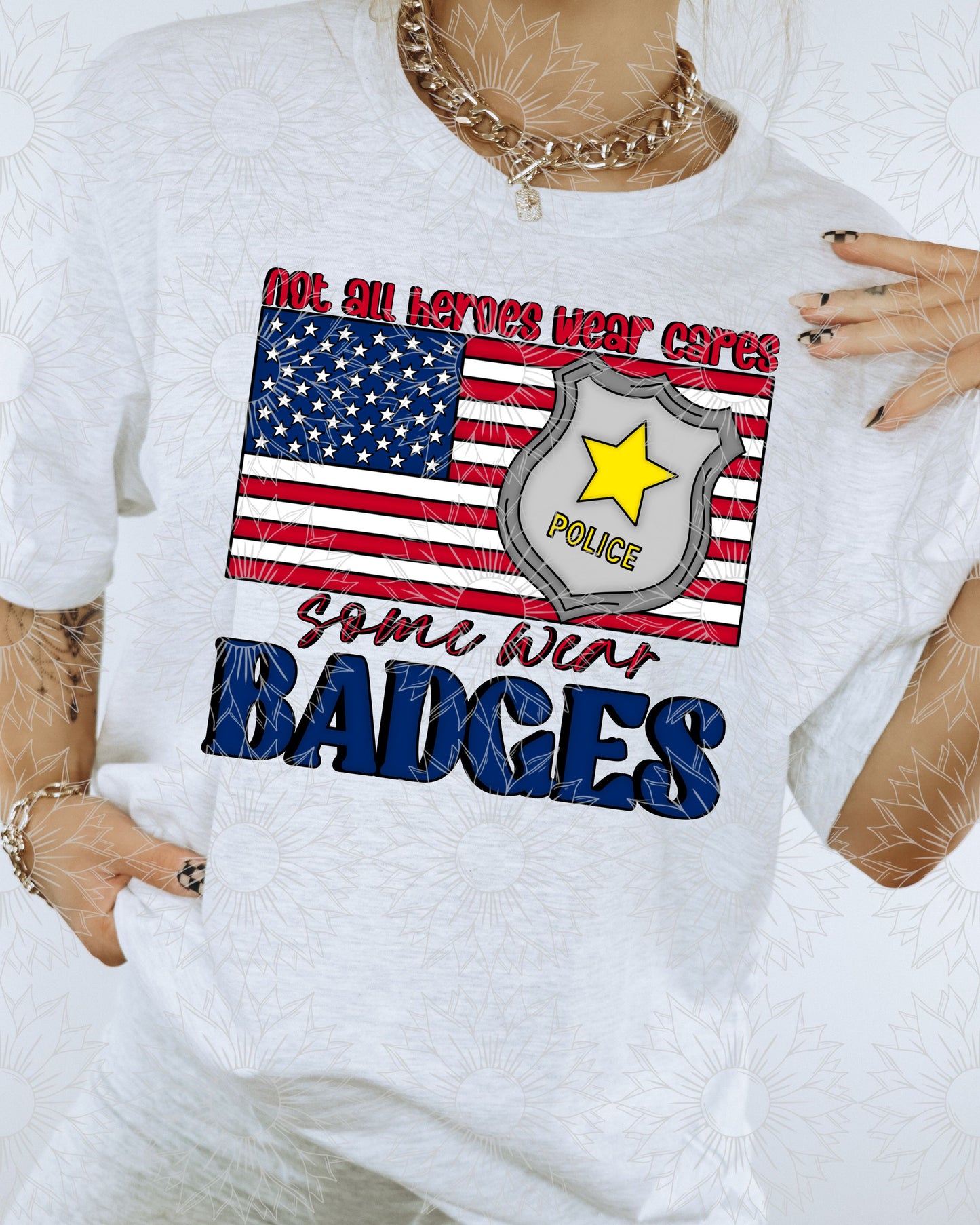 Not All Heroes Wear Capes - Police