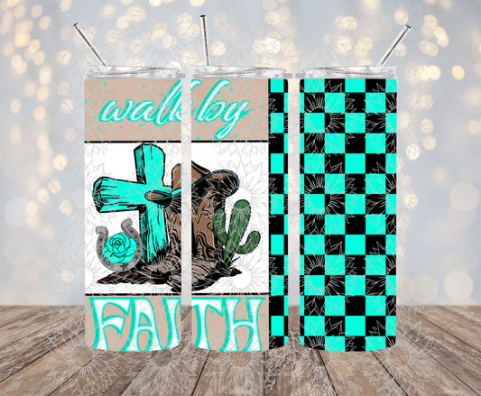 Walk By Faith 20OZ Turquoise