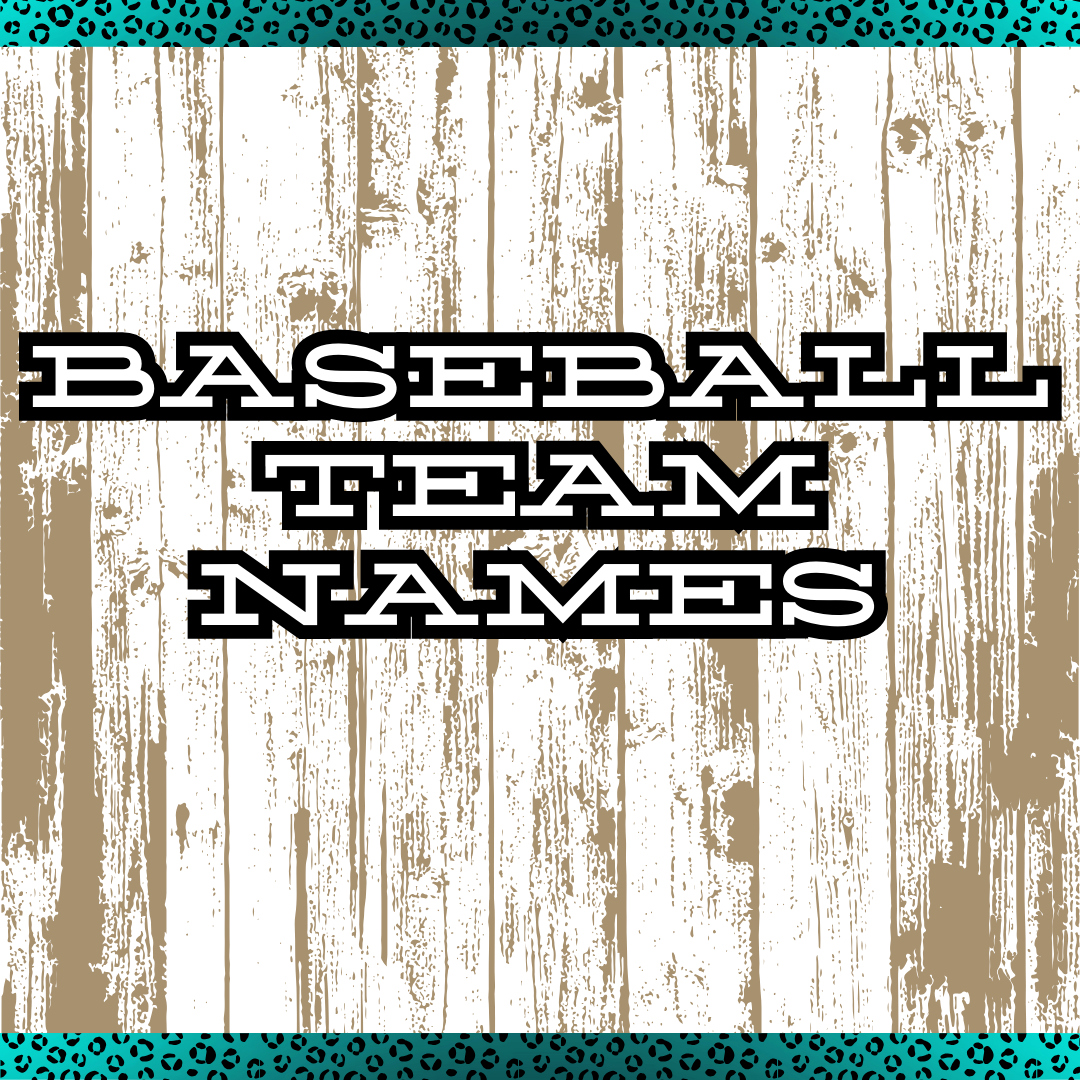 Baseball Team Names